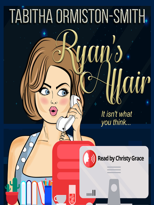 Title details for Ryan's Affair by Tabitha Ormiston-Smith - Wait list